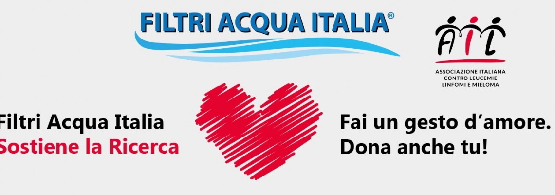 Filtri Acqua Italia Sostiene la Ricerca AIL