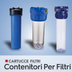 CONTENITORI PER FILTRI CONTENITORI PER FILTRI